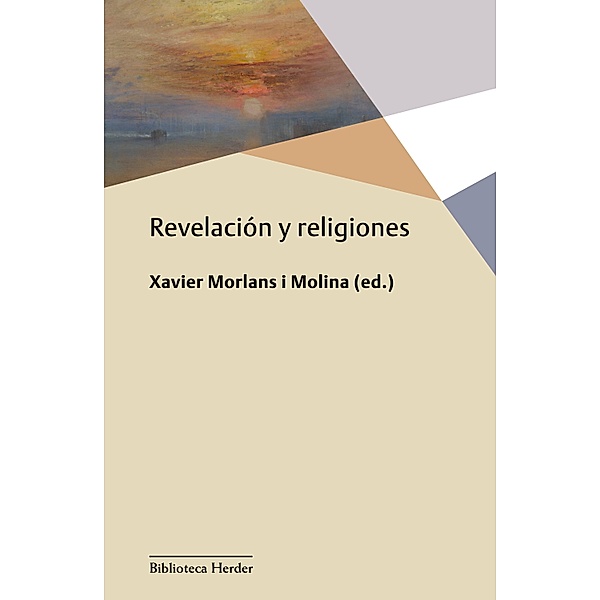 Revelación y religiones / Biblioteca Herder, Xavier Morlans