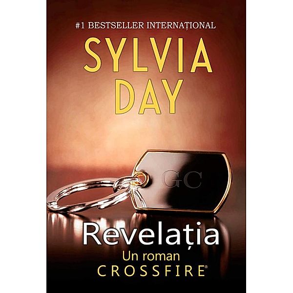 Revela¿ia. Crossfire - Vol. 2 / Fic¿iune, Sylvia Day