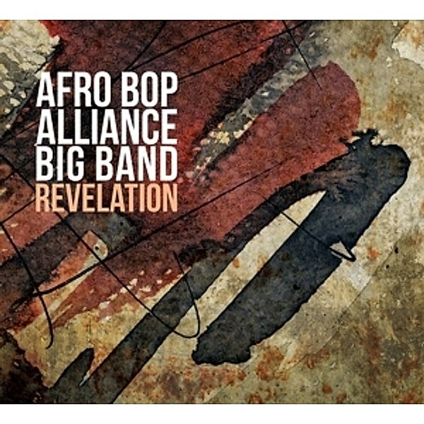 Revelation, Afro Bop Alliance Big Band