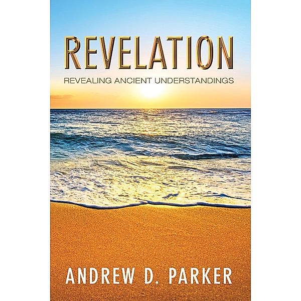 Revelation, Andrew D. Parker