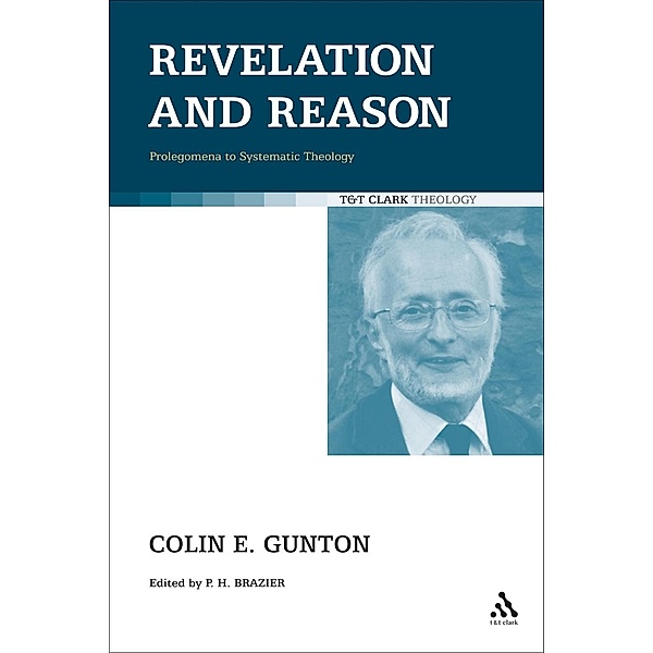 Revelation and Reason, Colin E. Gunton
