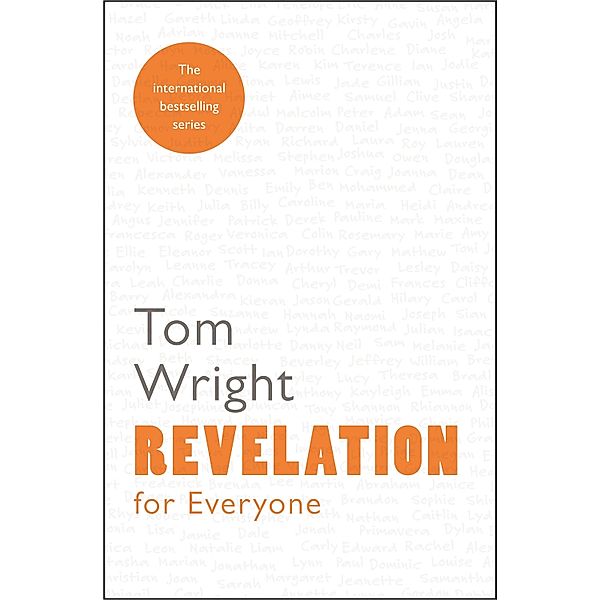 Revelation for Everyone / For Everyone Series: New Testament Bd.17, Tom Wright