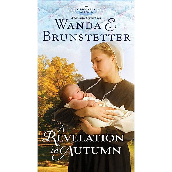 Revelation in Autumn, Wanda E. Brunstetter