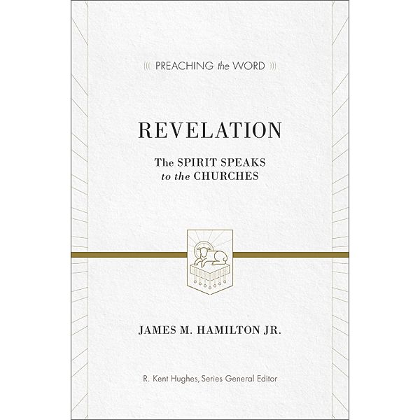 Revelation / Preaching the Word, James M. Hamilton Jr.