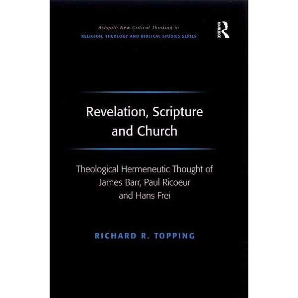 Revelation, Scripture and Church, Richard R. Topping