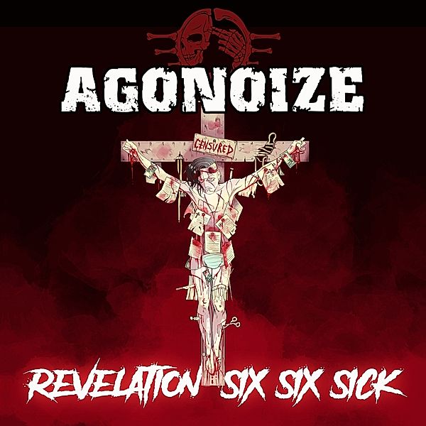 Revelation Six Six Sick, Agonoize