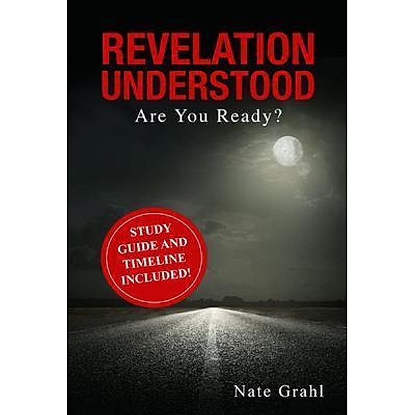 Revelation Understood, Nate Grahl