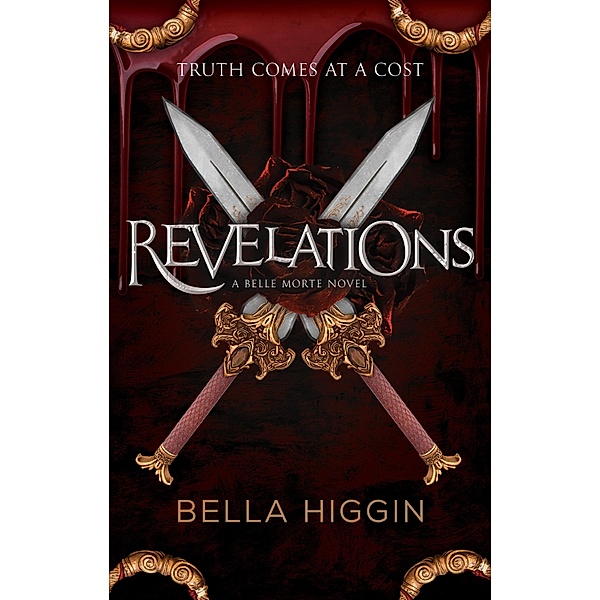 Revelations / Belle Morte series Bd.2, Bella Higgin