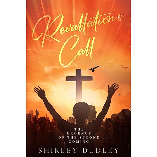 Revelation's Call, Shirley Dudley