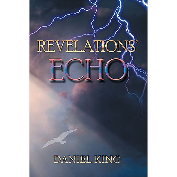 Revelations’ Echo, Daniel King