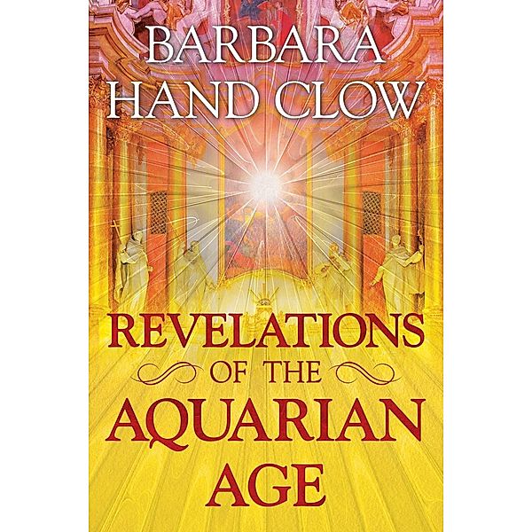 Revelations of the Aquarian Age, Barbara Hand Clow