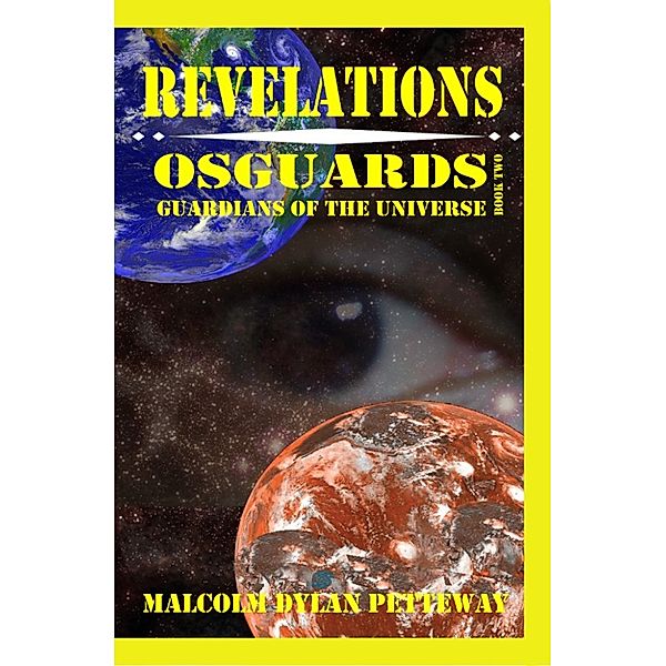 Revelations: Osguards: Guardians of the Universe, Malcolm Petteway