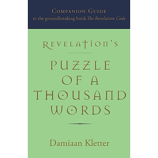 Revelation's Puzzle of a Thousand Words, Damiaan Kletter