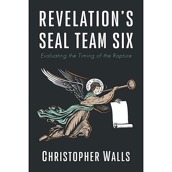 Revelation's Seal Team Six, Christopher Walls