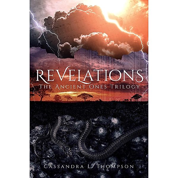 Revelations (The Ancient Ones Trilogy, #3) / The Ancient Ones Trilogy, Cassandra L. Thompson