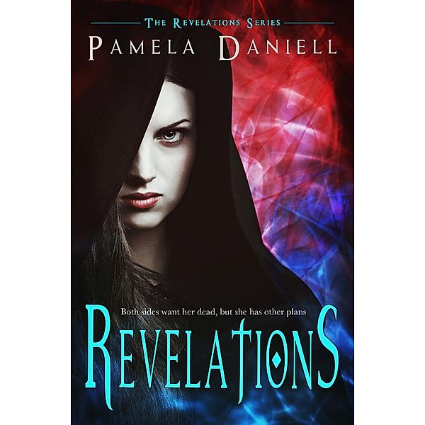 Revelations (The Revelations Series, #1) / The Revelations Series, Pamela Daniell