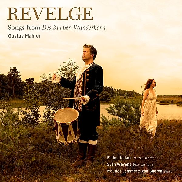 Revelge-Songs From Des Knaben Wunderhorn, Kuiper, Weyens, Lammerts Van Bueren