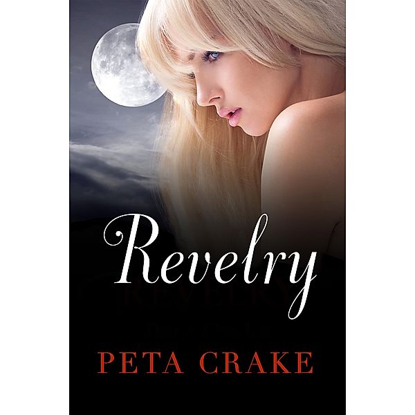 Revelry: Destiny Romance, Peta Crake