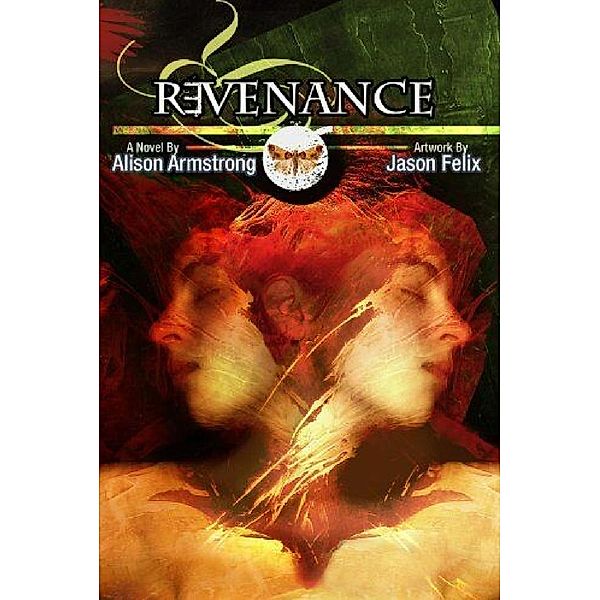 Revenance (Feral Rebirth, #1) / Feral Rebirth, Alison Armstrong