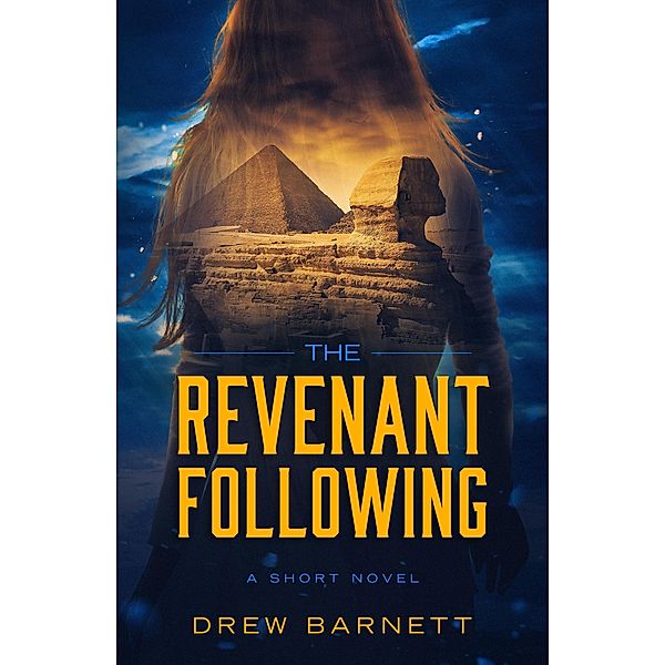 Revenant Following (Reality Paradox, #2) / Reality Paradox, Drew Barnett