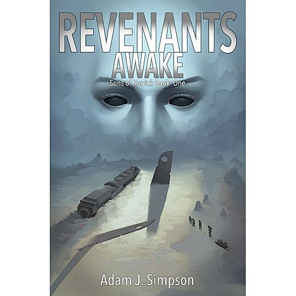 Revenants Awake: Sons of Karrick Book One, Adam J. Simpson