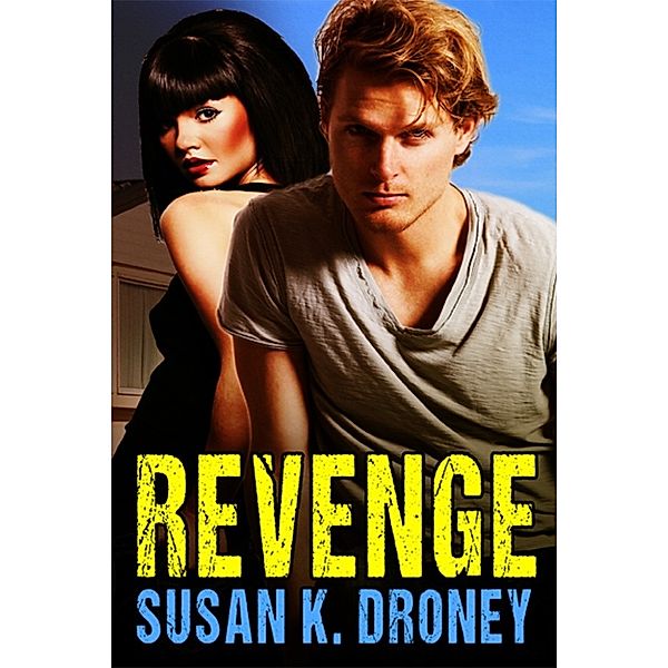 Revenge, Susan K. Droney