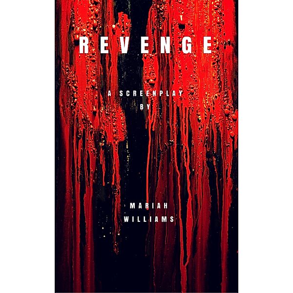 Revenge, Mariah Williams
