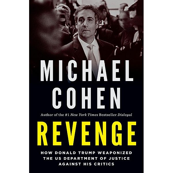 Revenge, Michael Cohen