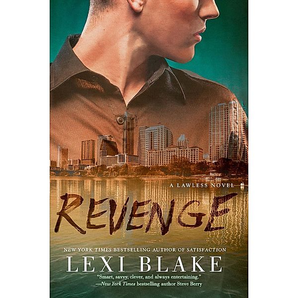 Revenge / A Lawless Novel Bd.3, Lexi Blake