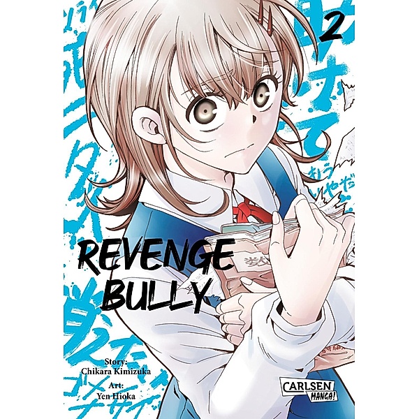 Revenge Bully Bd.2, Chikara Kimizuka