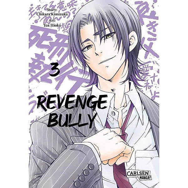 Revenge Bully Bd.3, Chikara Kimizuka