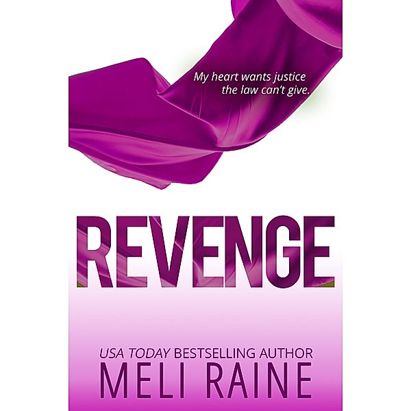 Revenge (Coming Home #2) / Coming Home, Meli Raine