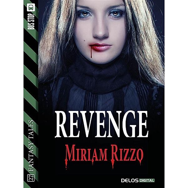 Revenge / Fantasy Tales, Miriam Rizzo