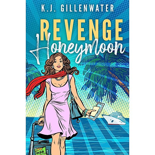 Revenge Honeymoon, K. J. Gillenwater