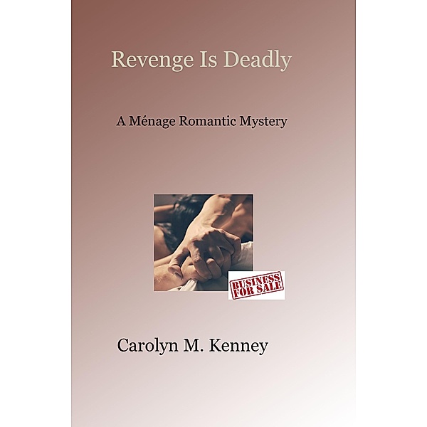 Revenge Is Deadly (Menage Romantic Myystery) / Menage Romantic Myystery, Carolyn Kenney