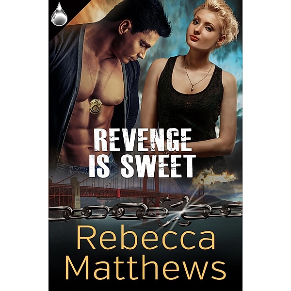 Revenge Is Sweet, Rebecca Matthews