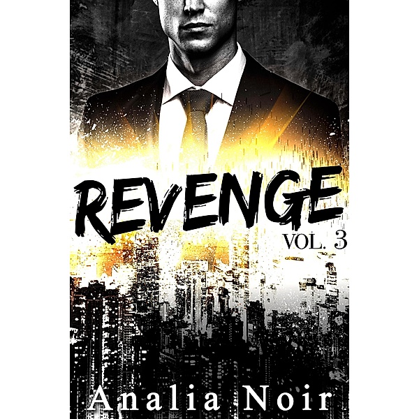 Revenge (Livre 3) / Revenge, Analia Noir