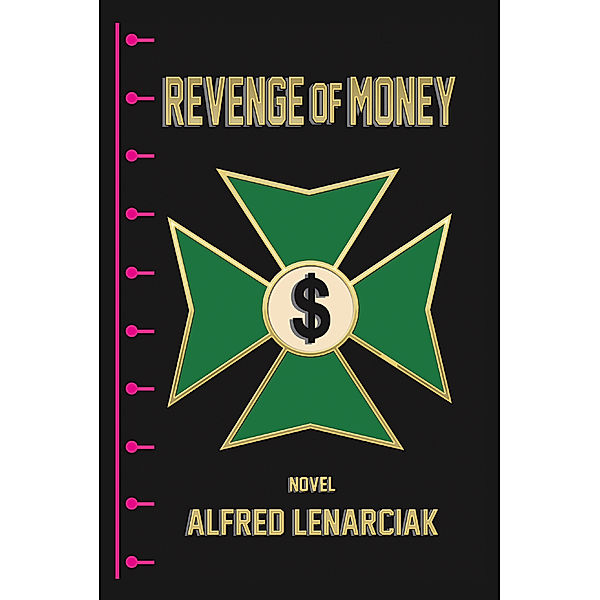 Revenge of Money, Alfred Lenarciak