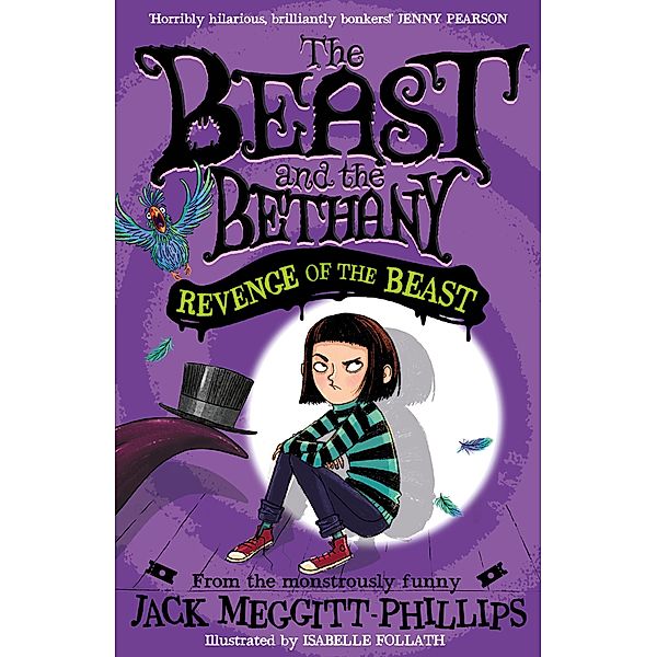 Revenge of the Beast / BEAST AND THE BETHANY Bd.2, Jack Meggitt-Phillips
