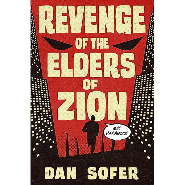 Revenge of the Elders of Zion, Dan Sofer