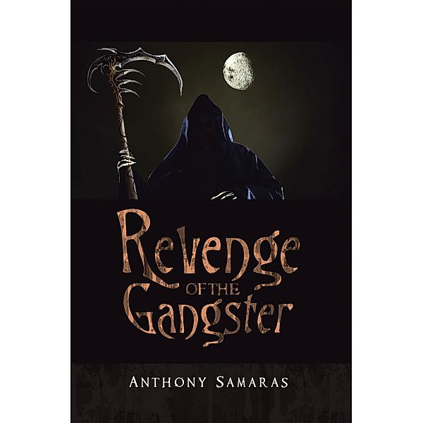 Revenge of the Gangster, Anthony Samaras