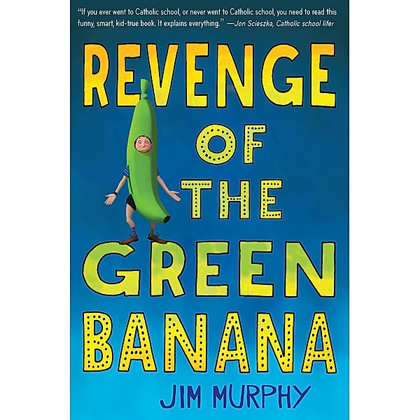 Revenge of the Green Banana, Jim Murphy