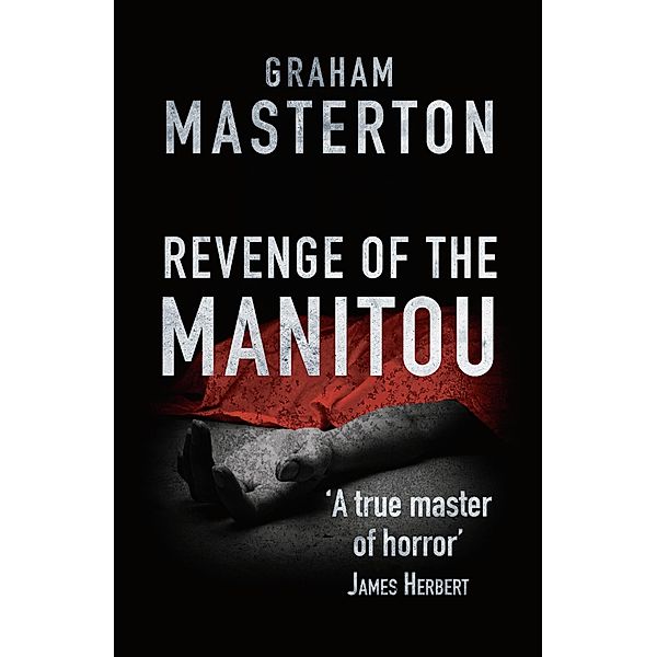 Revenge of the Manitou, Graham Masterton