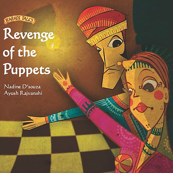 Revenge of the Puppets, Nadine D'souza