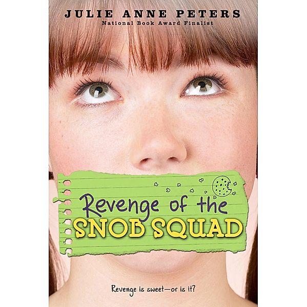 Revenge of the Snob Squad, Julie Anne Peters