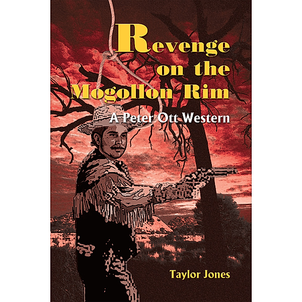 Revenge on the Mongollon Rim, Taylor Jones