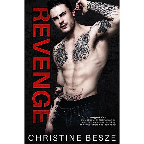 Revenge (Revenge Series, #1) / Revenge Series, Christine Besze