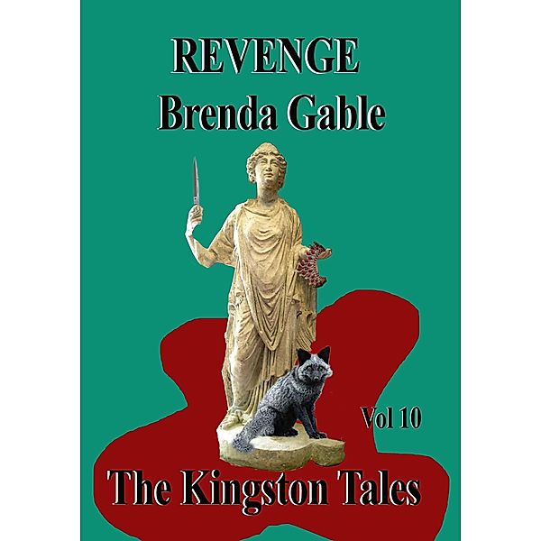 Revenge (The Kingston Tales, #10) / The Kingston Tales, Brenda Gable