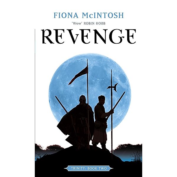 Revenge / Trinity Bd.2, Fiona McIntosh