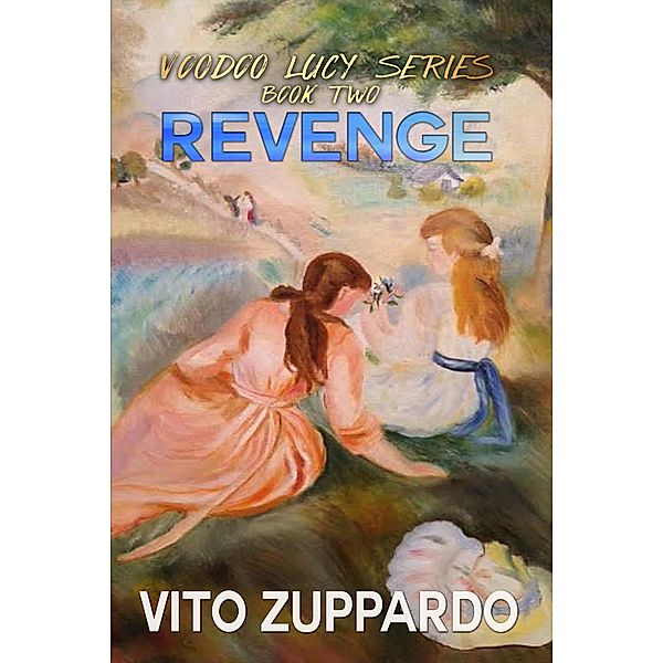 Revenge (Voodoo Lucy) / Voodoo Lucy, Vito Zuppardo